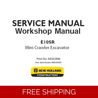 NEW HOLLAND E10SR MINI CRAWLER EXCAVATOR WORKSHOP SERVICE REPAIR MANUAL